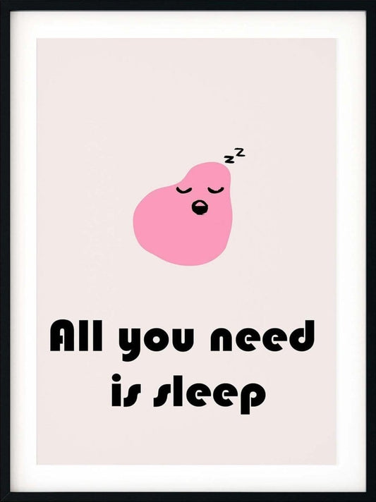 All you need is sleep blob Illustration Print, Nursery art print
