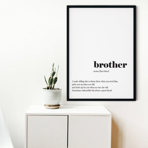 Framed Brother Definition print, Meaning Brother gift, bro def