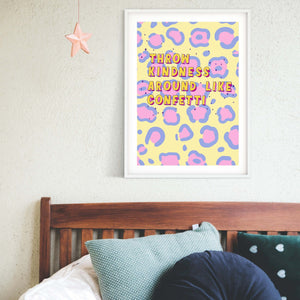 Throw kindness around like confetti Illustration framed Print, colourful bright fun quote print, self care poster uplifting motto wall art